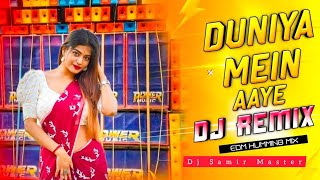🔥 Duniya Mein Aaye (DJ Remix) | DJ Jitu EDM Drop | Humming Beat 2025 Bass Boosted
