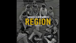 Brohell x Mothemess - Region (prod by Ntz)