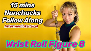 How to use nunchucks #6 : 15 mins Wrist Roll Figure 8 FOLLOW ALONG