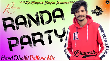 Randa party dj remix song by Bhupesh Jangid hard Dholki Pattern Mix ( gulzar channiwala ) Dj Bhupesh
