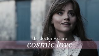 The Doctor & Clara | Cosmic Love