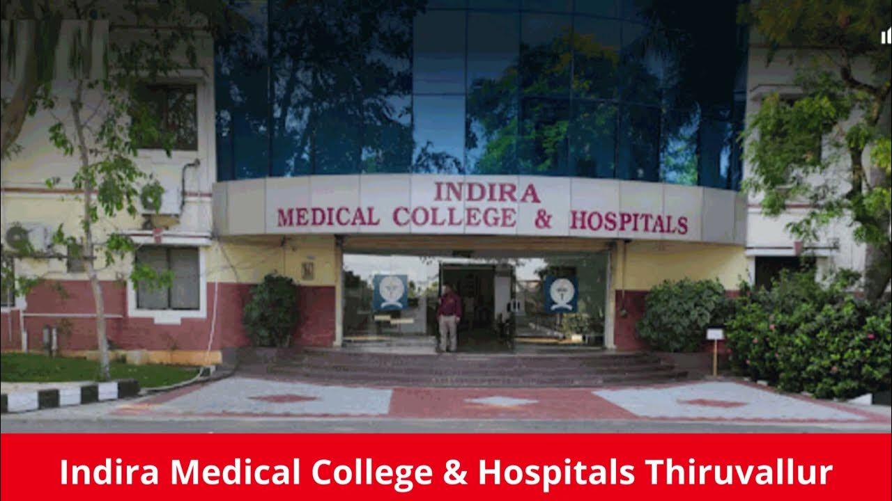 indira-medical-college-hospitals-thiruvallur-youtube