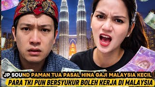 Jp Sound Paman Tua Yang Cakap Gaji Di Malaysia Kecik Tak Macam Di Tiongkok