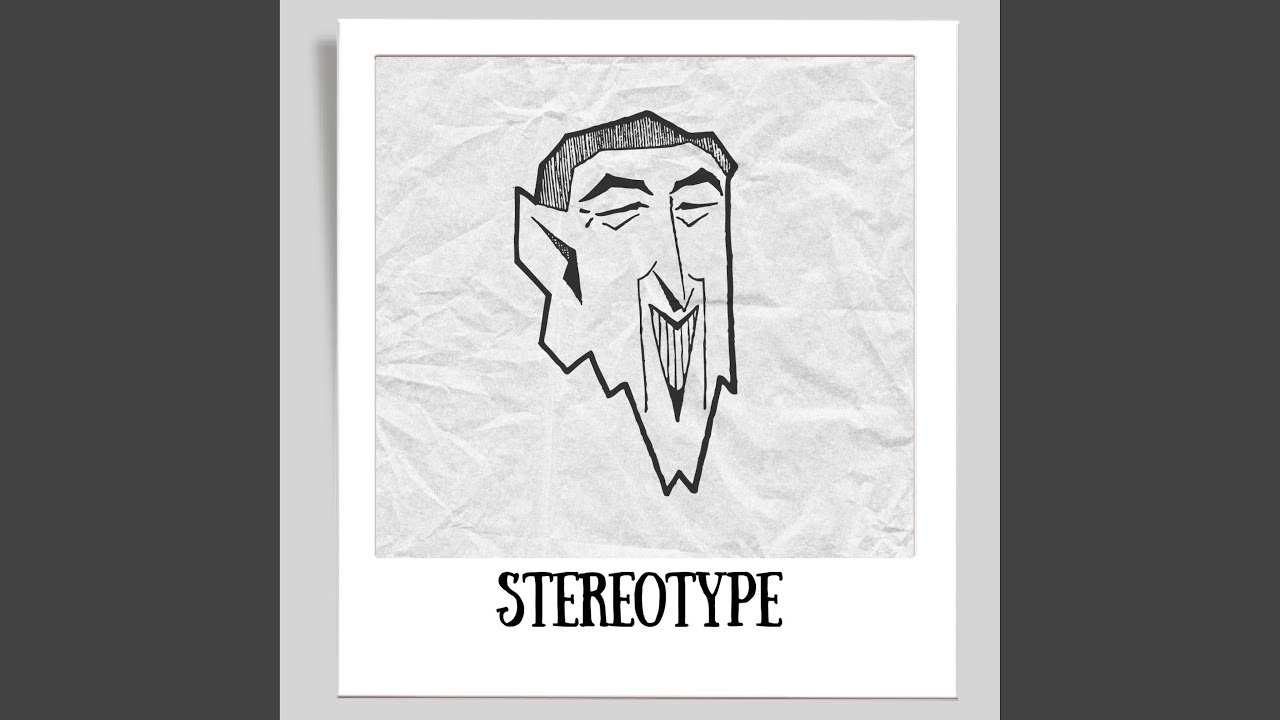 Watch Stereotype on YouTube Watch Stereotype on YouTube