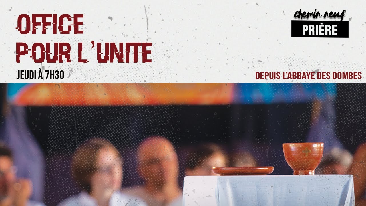 Prière Pour L Unité Des Chrétiens Chemin Neuf