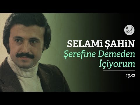 Selami Şahin - Şerefine Demeden İçiyorum (Official Audio)