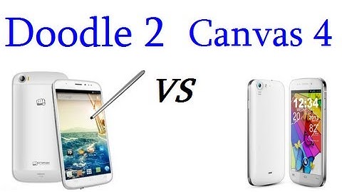 Micromax Canvas 4 VS Doodle 2- Detailed Comparison Video