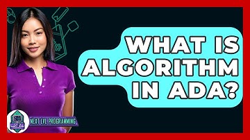 What Is Algorithm In ADA? - Next LVL Programming