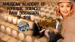 JonBenet Ramsey Raw Discussion Inside the American Academy of Forensic Sciences in San Francisco