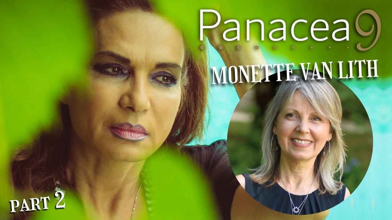 Family, Work & Cultural Unity | Monette Van Lith | Panacea9 Podcast, Ep. 20