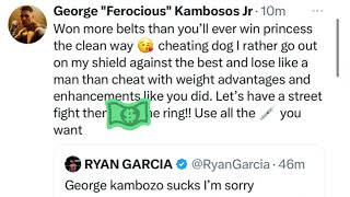Ryan Garcia says “George Kambozo sucks”