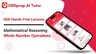 GED® School free lesson #6 - Whole Number Operations | GEDprep AI Tutor screenshot 3