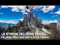 Le Strade del Gran Sasso - Dal Passo delle Capannelle a Rocca Calascio