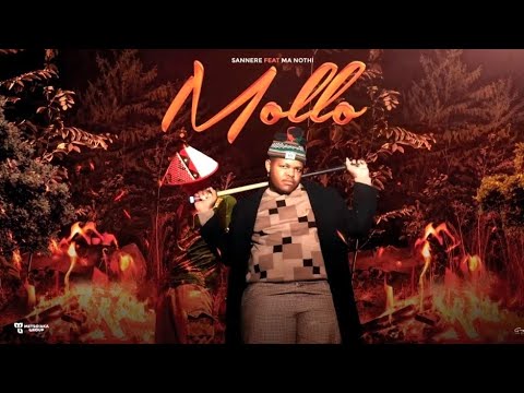 Sannere - Mollo [Diss Track To Ntate Stunna]