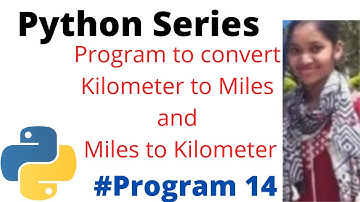 Python program to convert Kilometers to Miles and Miles to Kilometers #python #pythonprogramming