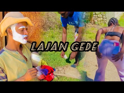 LAJAN GEDE- koumetraj