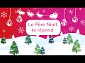 Lecannet le pre nol rpond aux questions des enfants