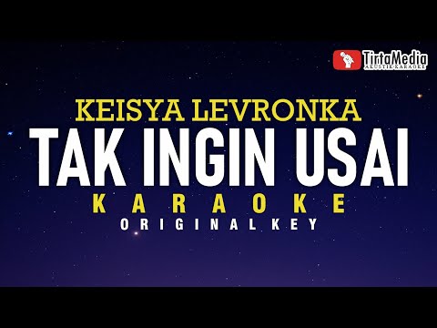 tak ingin usai - keisya levronka (karaoke)