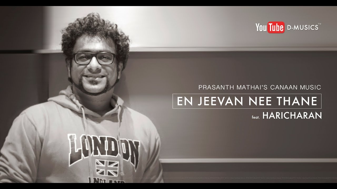 En Jeevan Nee Thane | Haricharan |  Prasanth Mathai | New Malayalam Christian Song | 4K | ℗ ♪ ©