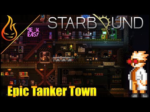 Starbound 1.3 Epic Builds Tanker Town