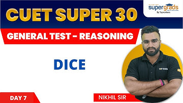 CUET General Test Reasoning | Dice Reasoning for CUET 2022 Preparation | CUET Super 30 #8