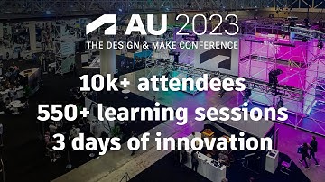 AU 2023: The Design & Make Conference