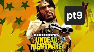 Rdr-undead nightmare pt9 phosphorus and sins for the hell spawn