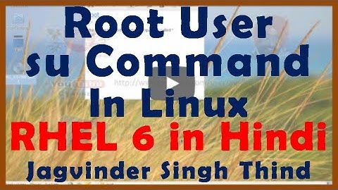 ✅ Linux Basics - Root User and changing Identies with su command in linux in Hindi