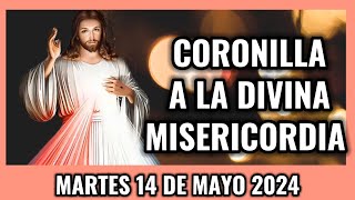Coronilla a la Divina Misericordia de Hoy. Martes 14 de Mayo 2024 - Misericordia