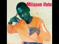 Milason ifoto official audio