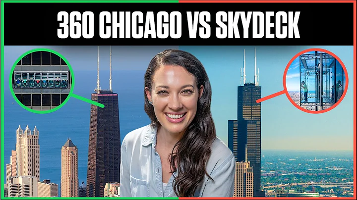 360 CHICAGO vs SKYDECK: Comparing Chicago's Iconic Observation Decks