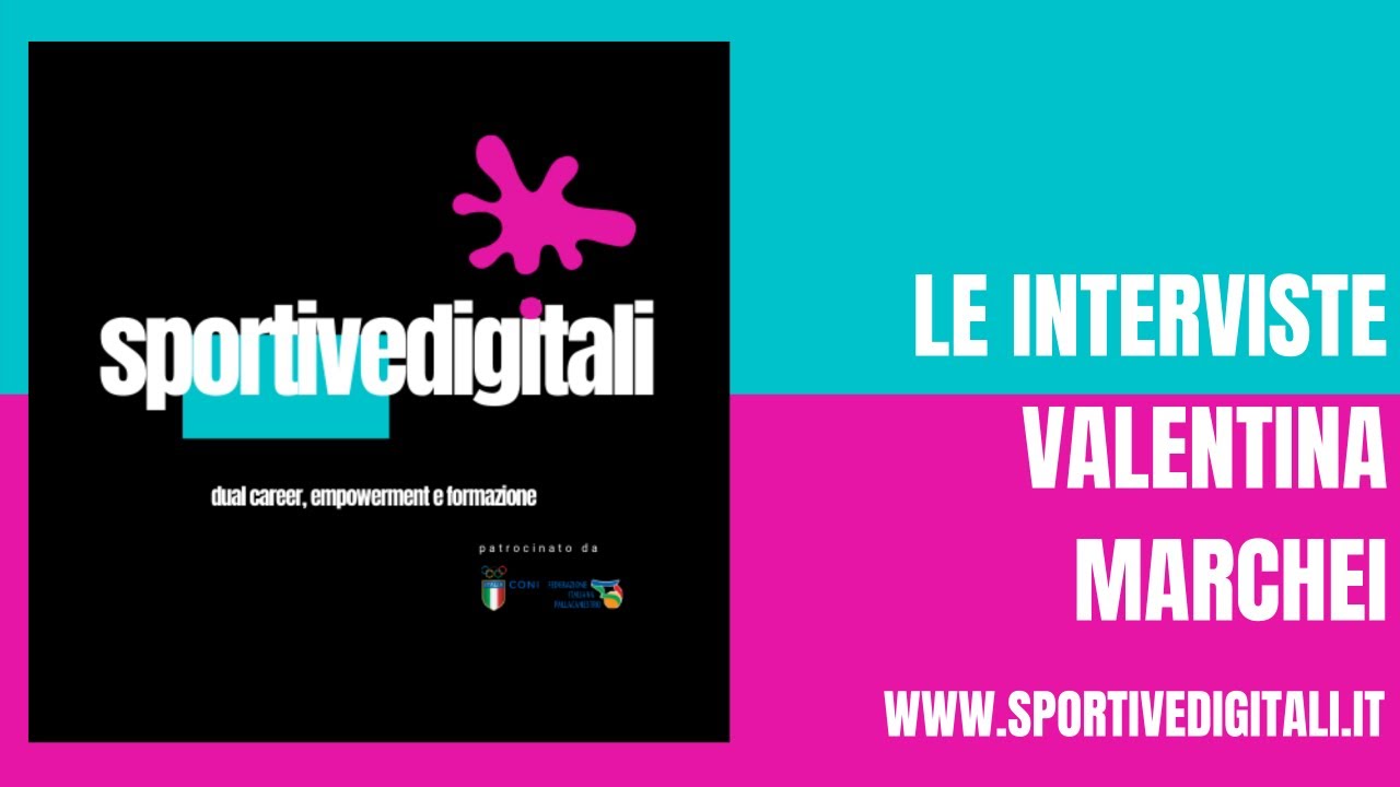 Sportive Digitali || Puntata 7 || Valentina Marchei