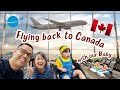 Flying back to canada  buhay sa canada  moises and chelly vlogs