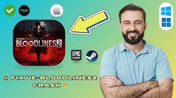 How to Fix Vampire The Masquerade Bloodlines 2 Unreal Process Has Crashed UE-Bloodlines2 (Easy)