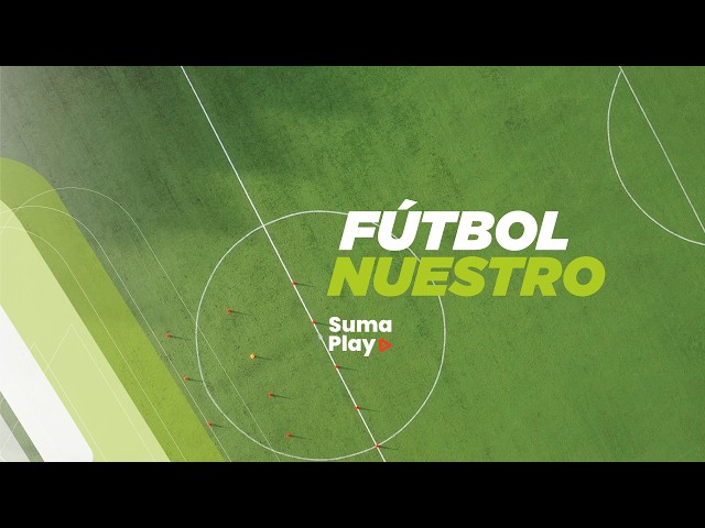 FÙTBOL NUESTRO ⚽ 11-5-2026
