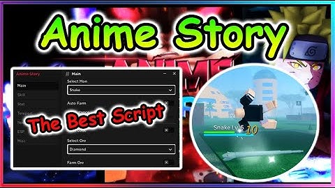 [UPDATE 2 🔥] Roblox Anime Story Script - Auto Farm GUI & More 2022