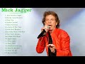 Mick Jagger Best Songs Mick Jagger Greatest Hits Mick Jagger Collection