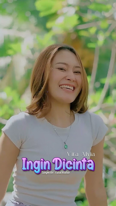 Vita Alvia - Ingin Dicintai