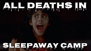 All Deaths in Sleepaway Camp (1983)