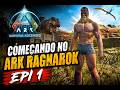 🔥 COMEÇANDO DO ZERO NO RAGNAROK! | ARK Survival Ascended EP.1