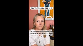 Travel Ball Moms Be Like...