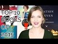 My Top 10 Books of 2015!