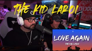 The Kid Laroi   Love Again reaction