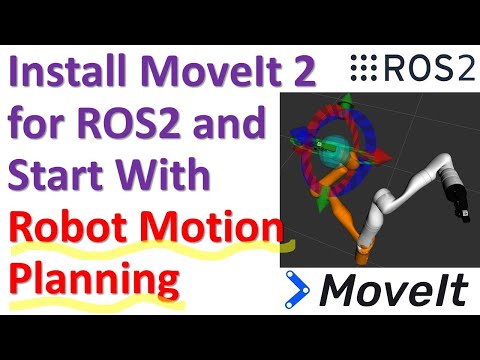 MoveIt Tutorial: Install MoveIt 2 in ROS2 and Start With Motion Planning in RViz