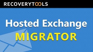 Hosted Exchange Migration Tool | Convert Rackspace, Sherweb, Hostway Hosted Exchange Accounts