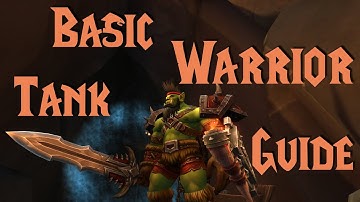 Basic Warcraft Warrior Tank Guide | Protection WoW Prepatch/Shadowlands
