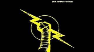 Zack Tempest - Loaded