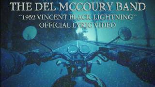 The Del McCoury Band - 1952 Vincent Black Lightning (Official Lyric Video)