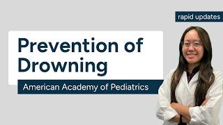 AAP Prevention of Drowning 2026 Scientific Statement - Evidence-Based Best Practices