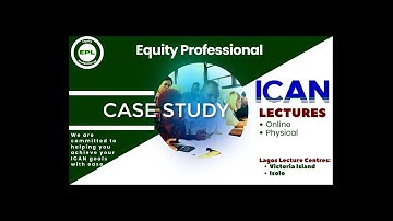 CASE STUDY - Introduction to ICAN Case Study